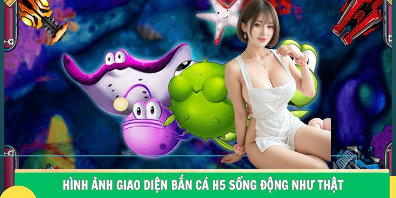 Bắn cá H5 cho phép truy cập nhanh, không cần mất thời gian cài đặt